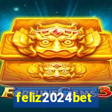 feliz2024bet
