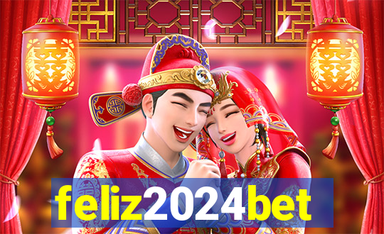 feliz2024bet