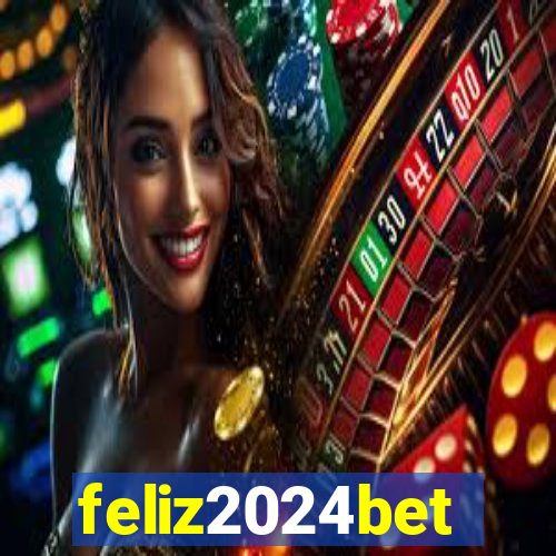 feliz2024bet
