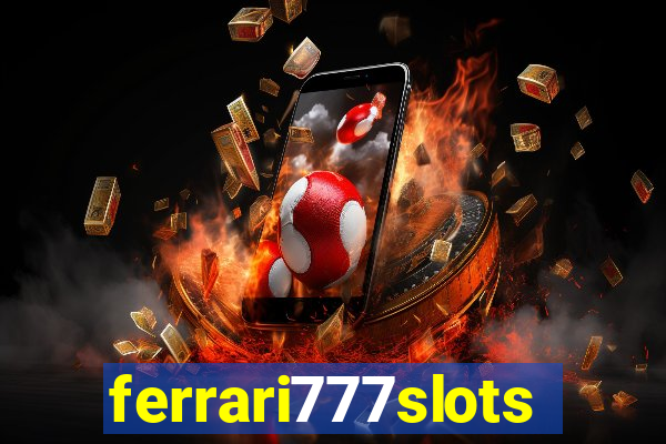 ferrari777slots.com