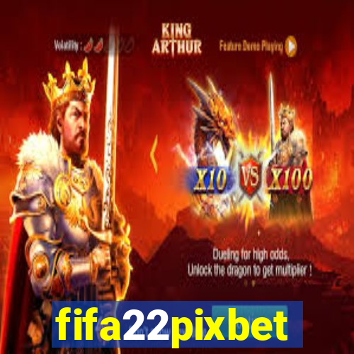 fifa22pixbet