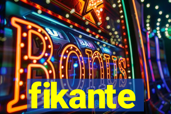 fikante
