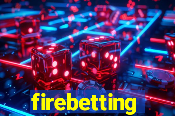 firebetting