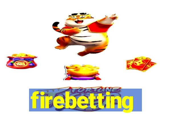 firebetting