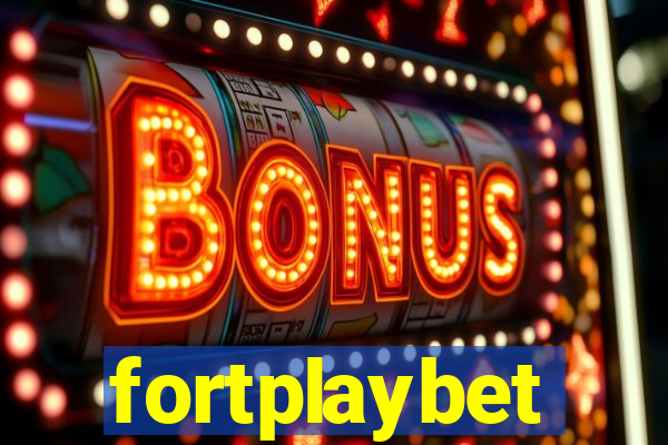 fortplaybet