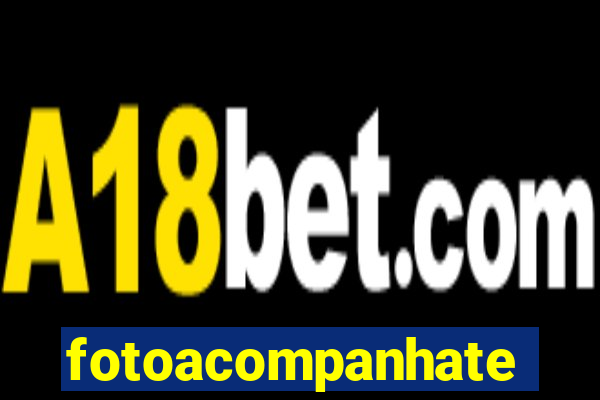 fotoacompanhate