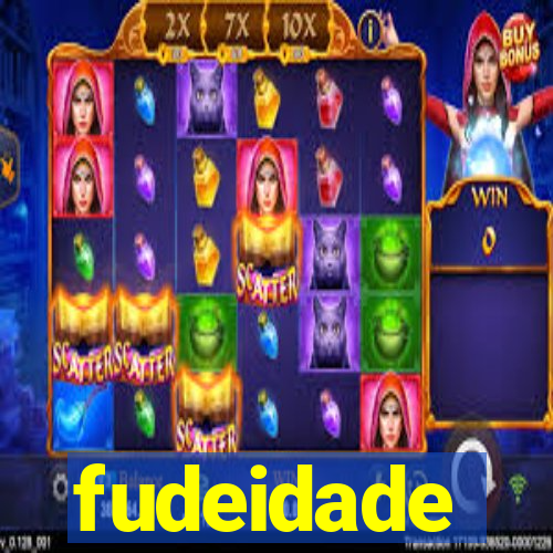 fudeidade