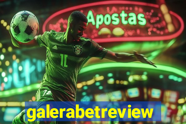 galerabetreview