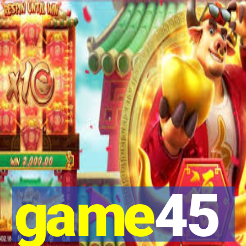 game45