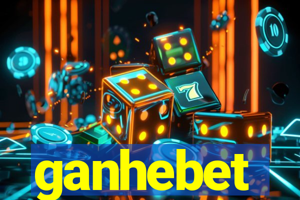 ganhebet