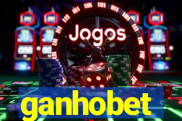 ganhobet