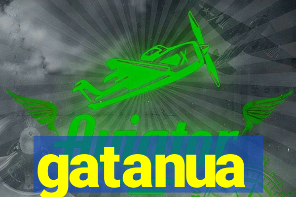 gatanua