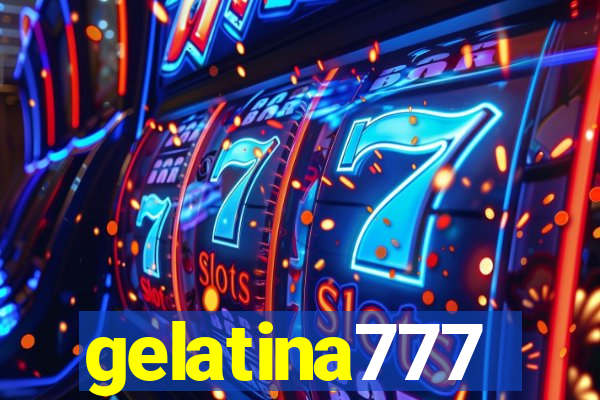 gelatina777