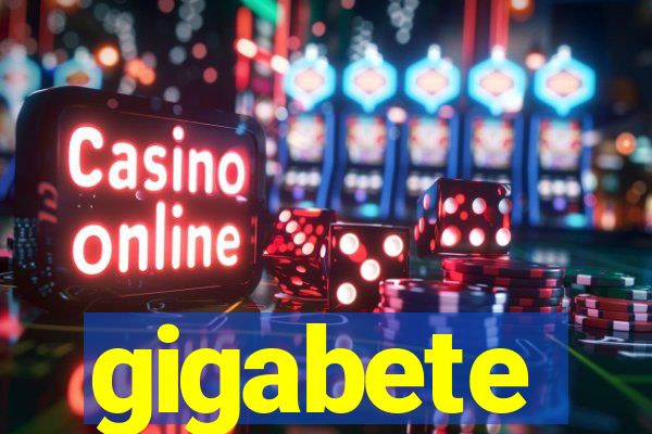 gigabete