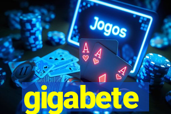 gigabete