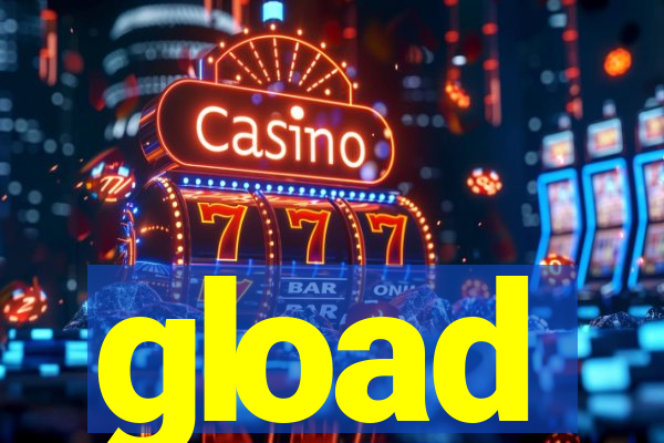 gload