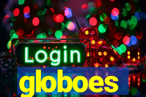 globoes