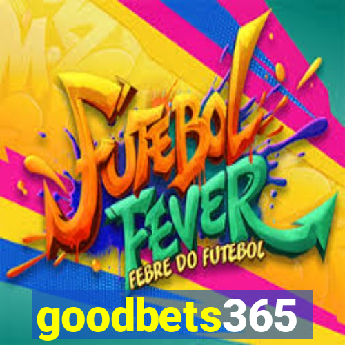 goodbets365