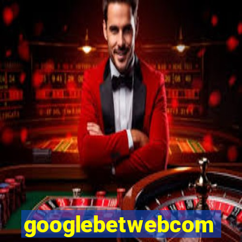 googlebetwebcom