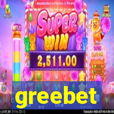 greebet