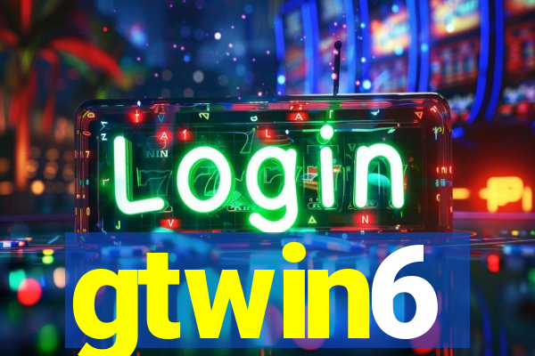 gtwin6