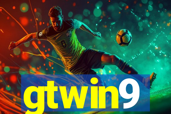 gtwin9