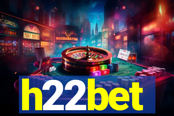 h22bet