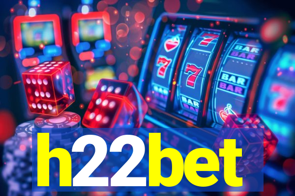 h22bet