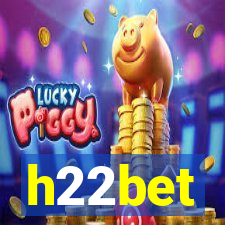 h22bet