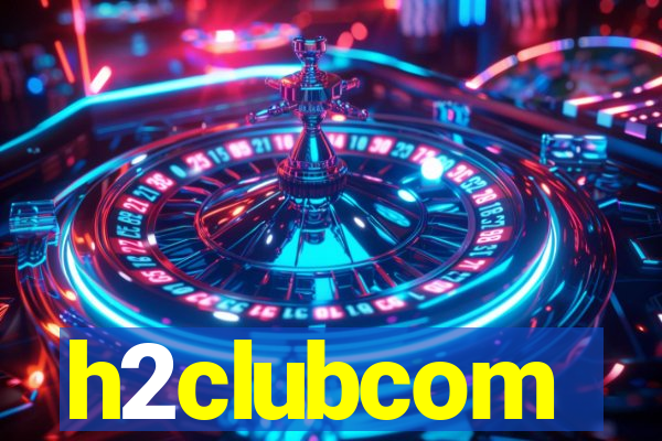 h2clubcom