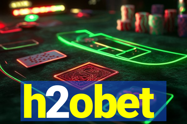 h2obet