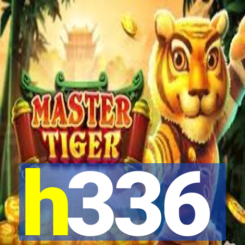 h336