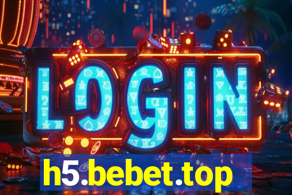 h5.bebet.top