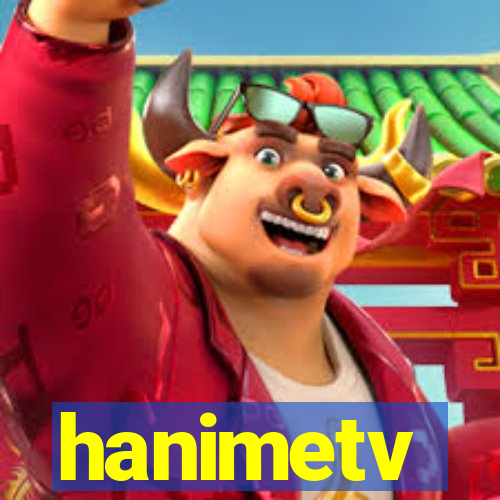hanimetv