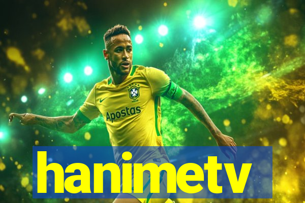 hanimetv