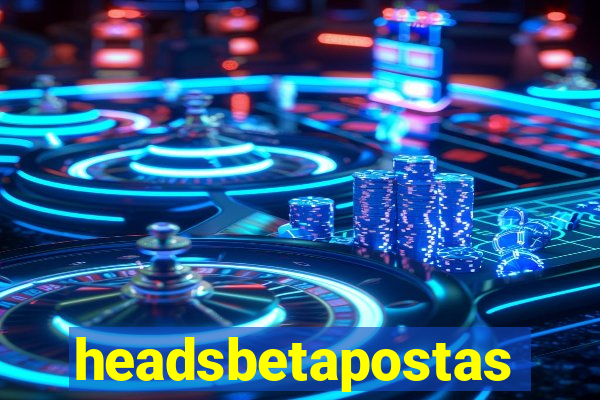 headsbetapostas