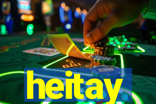 heitay