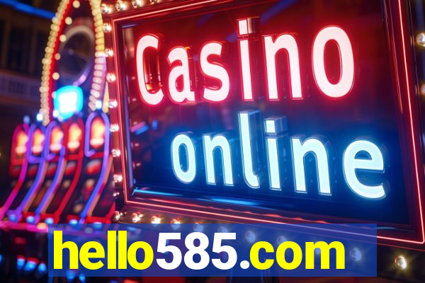 hello585.com