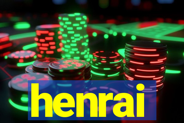 henrai