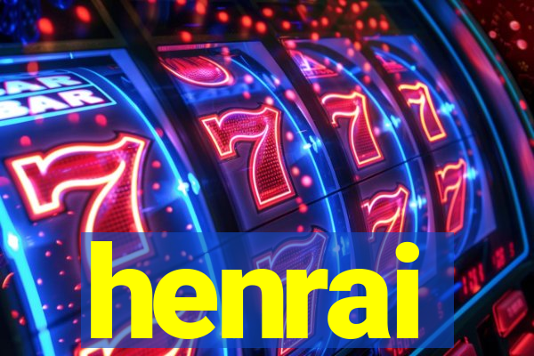 henrai