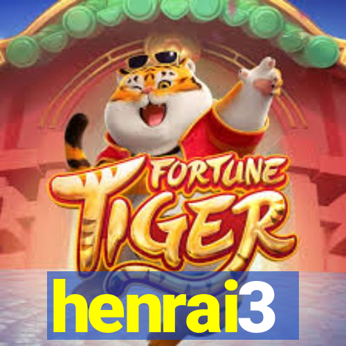 henrai3