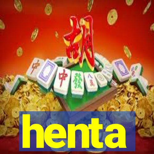 henta