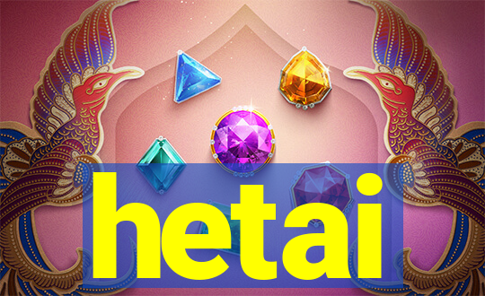 hetai
