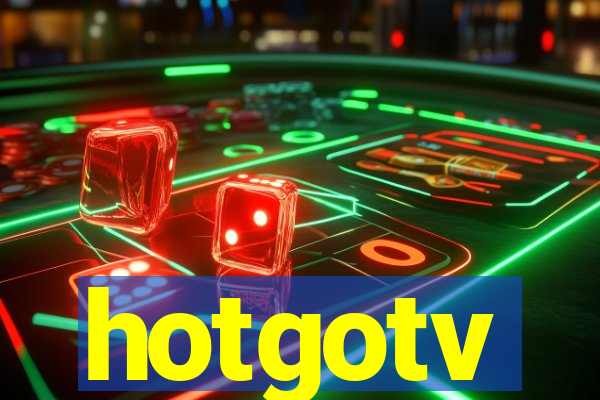 hotgotv