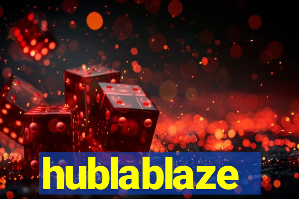 hublablaze