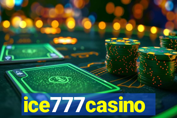ice777casino