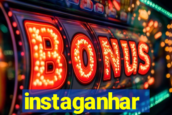 instaganhar