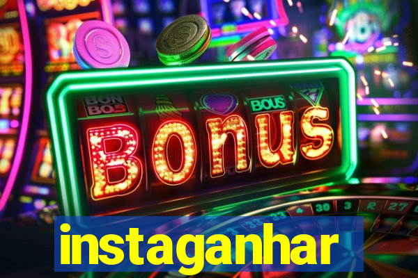 instaganhar