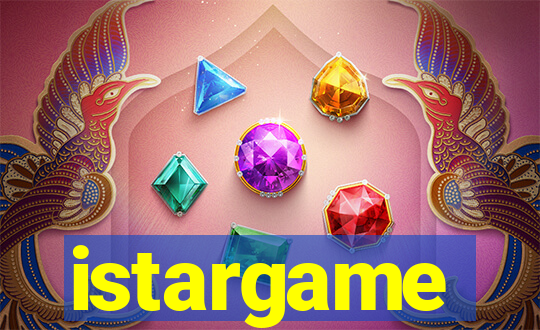 istargame