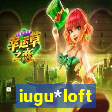 iugu*loft